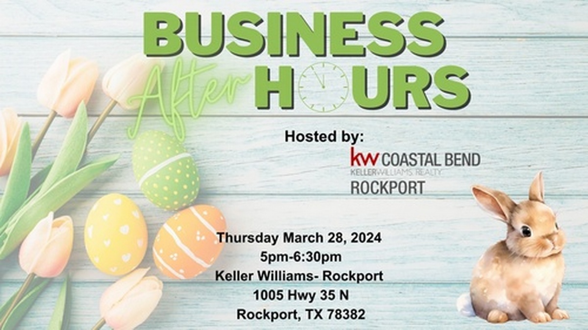 Business After Hours Keller Williams Rockport Mar 28, 2024